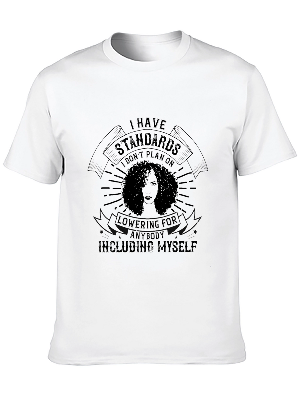 Standards T-Shirt: Empowering Graphic Tee