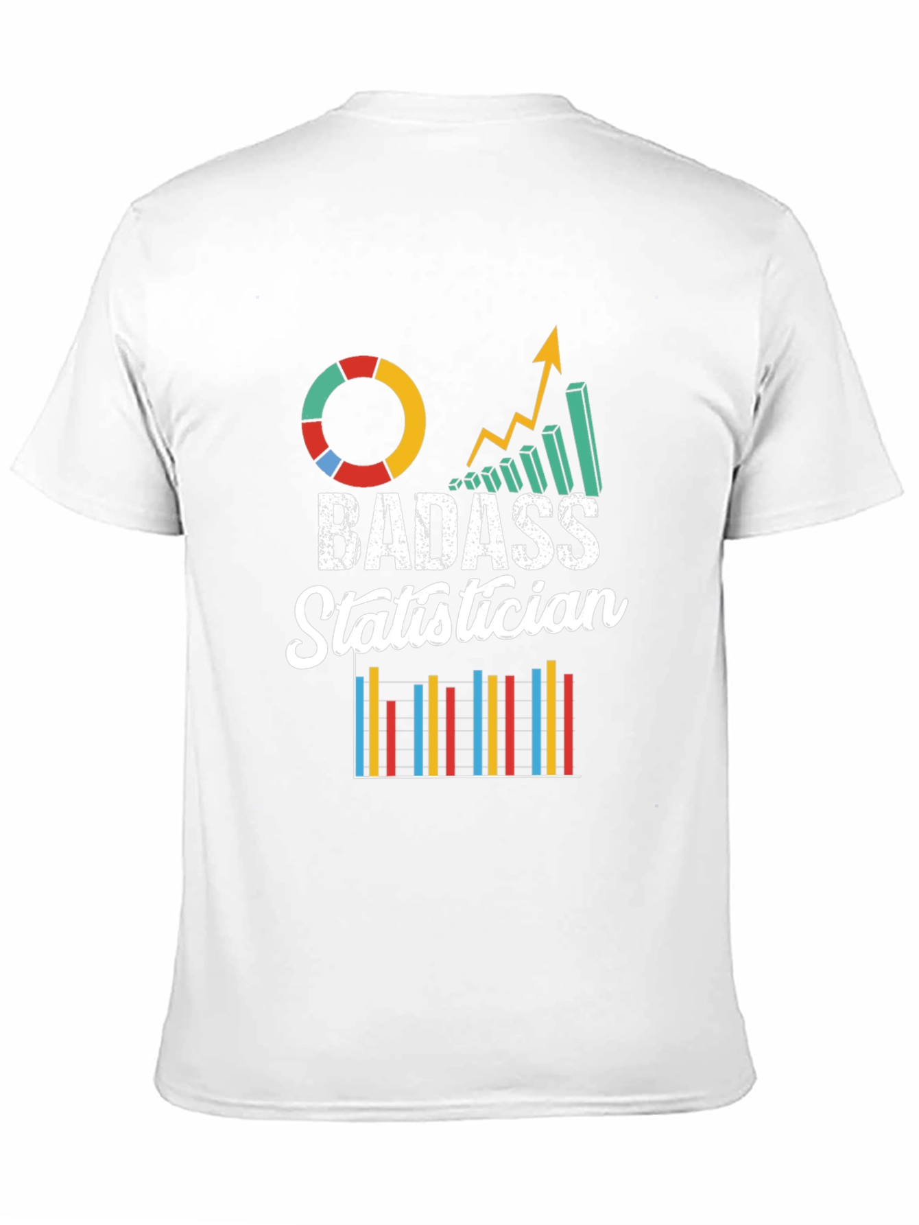 Badass Statistician Graphic Tee