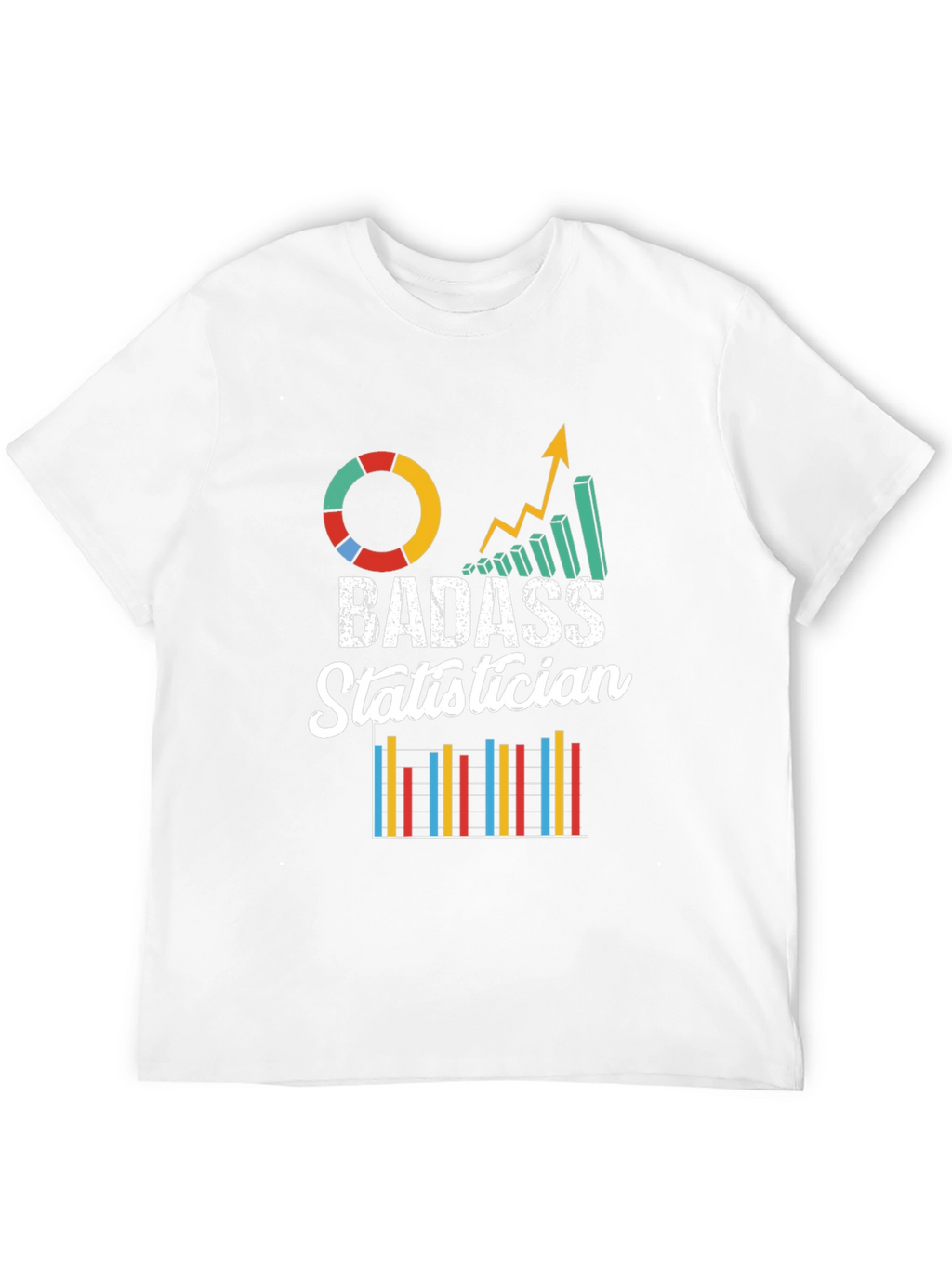 Badass Statistician Graphic Tee