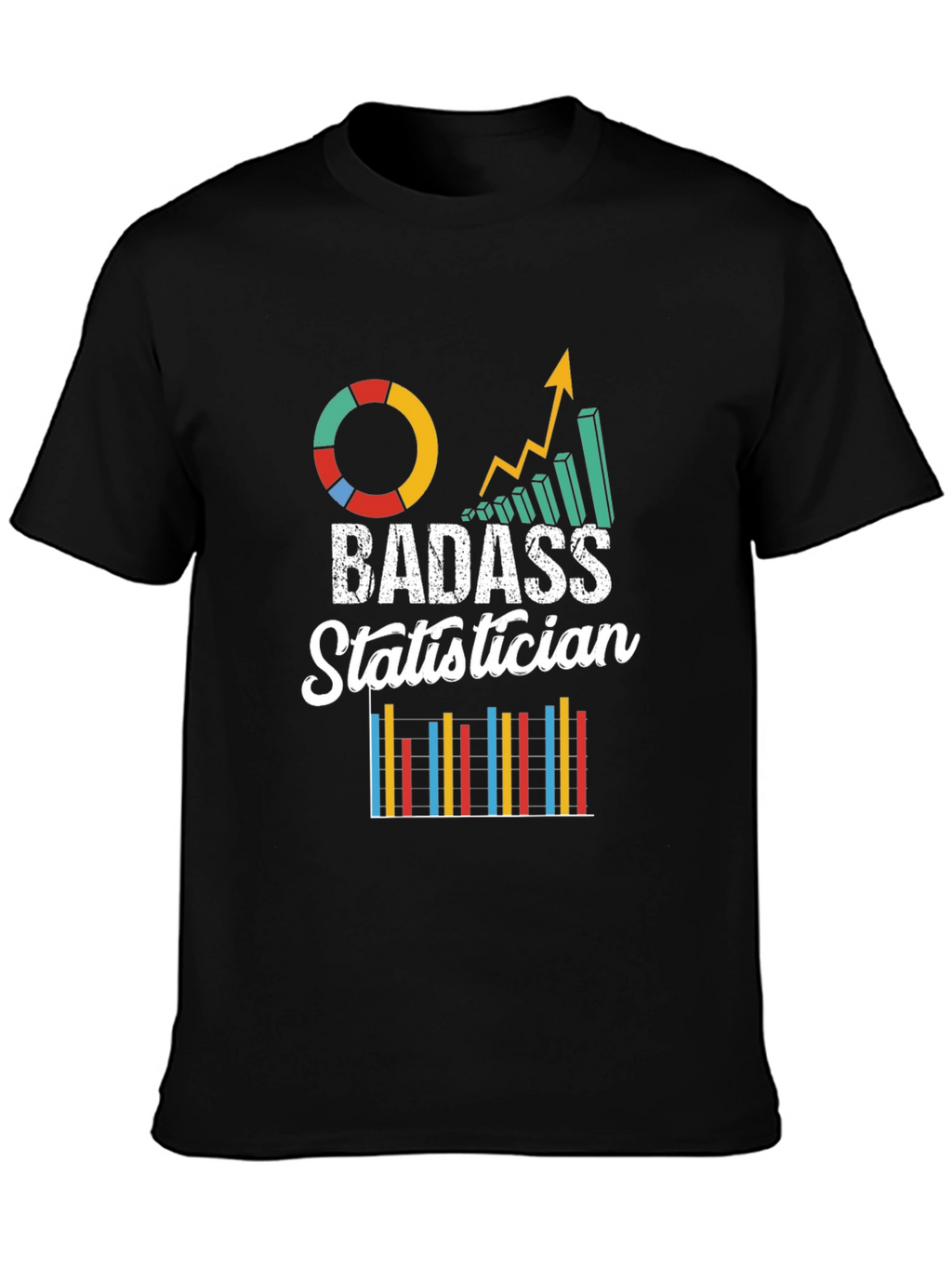 Badass Statistician Graphic Tee