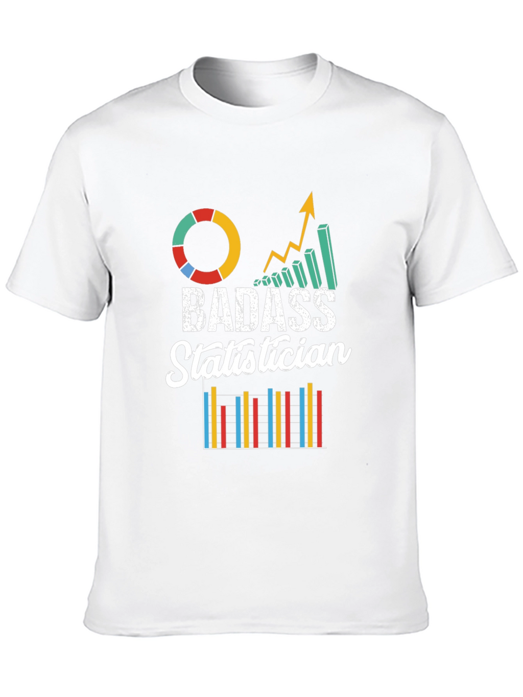 Badass Statistician Graphic Tee