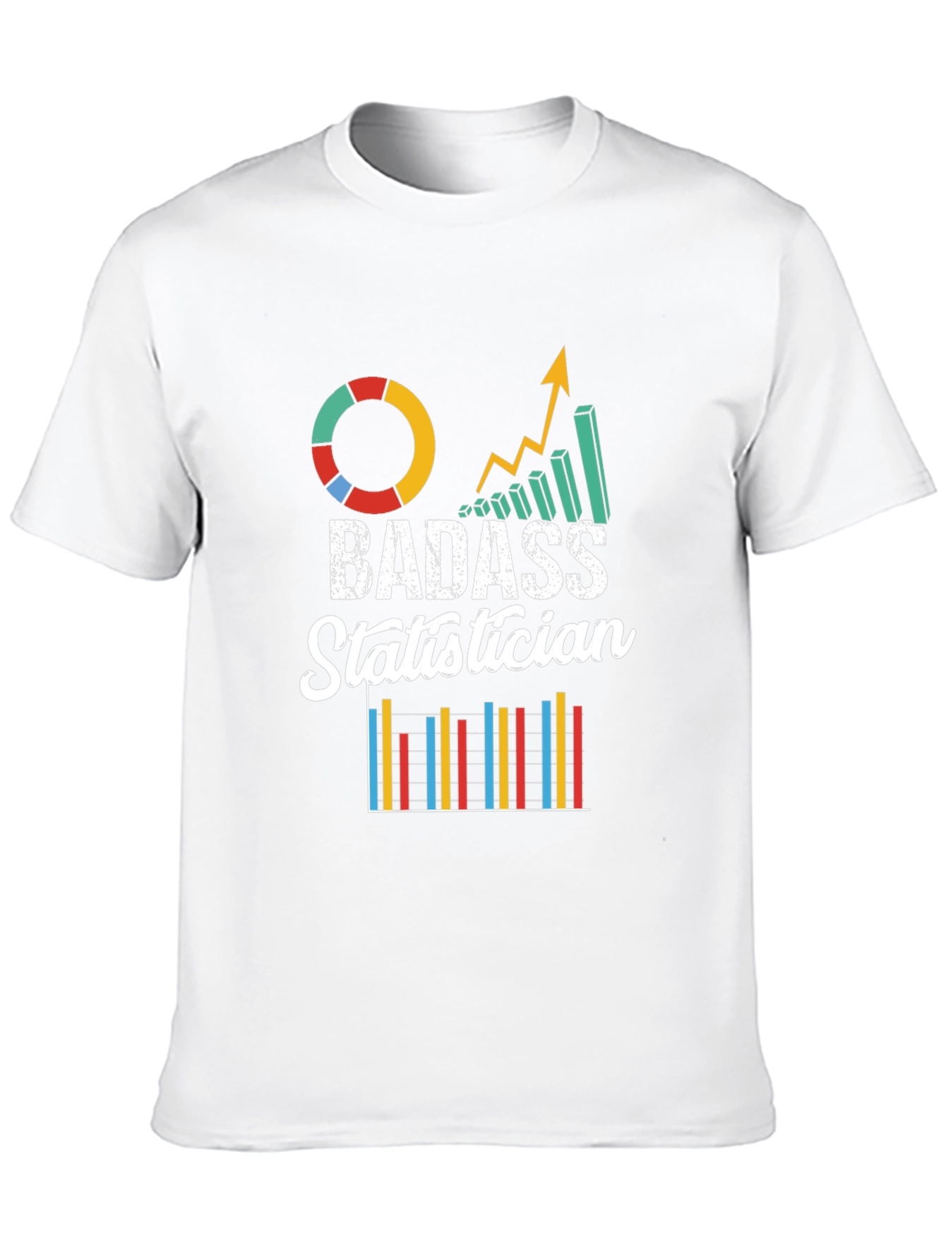 Badass Statistician Graphic Tee