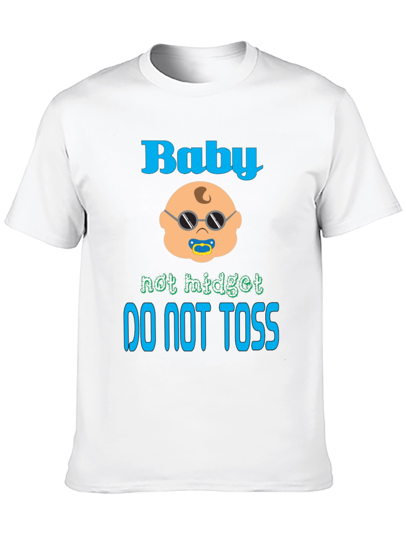 Baby Not Midget Toss T-Shirt