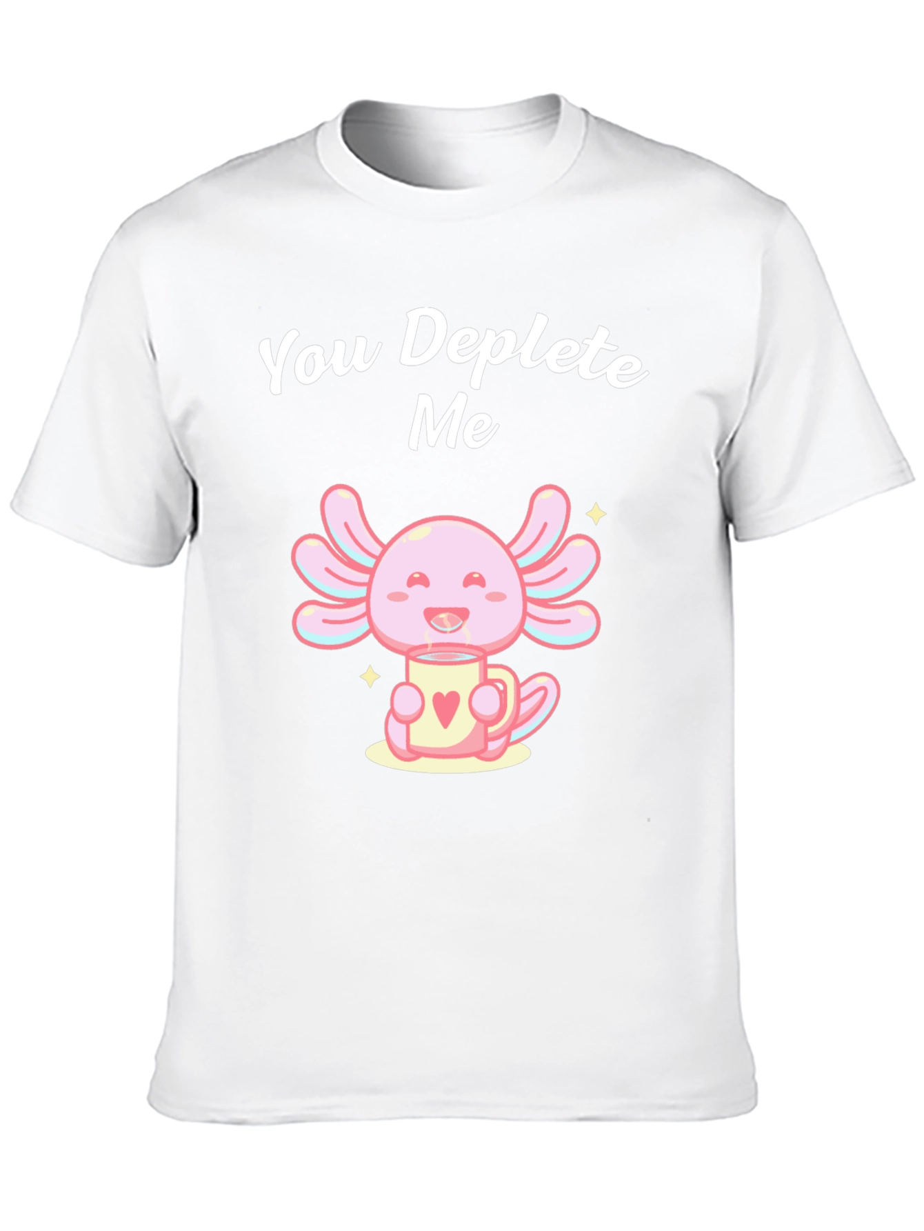 Cute Axolotl Deplete Me Graphic Tee