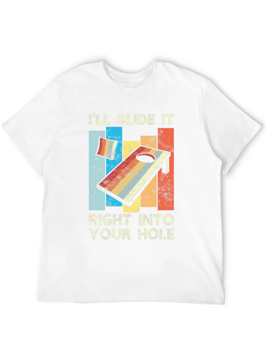 Ill Slide It Right Into Your Hole T-Shirt