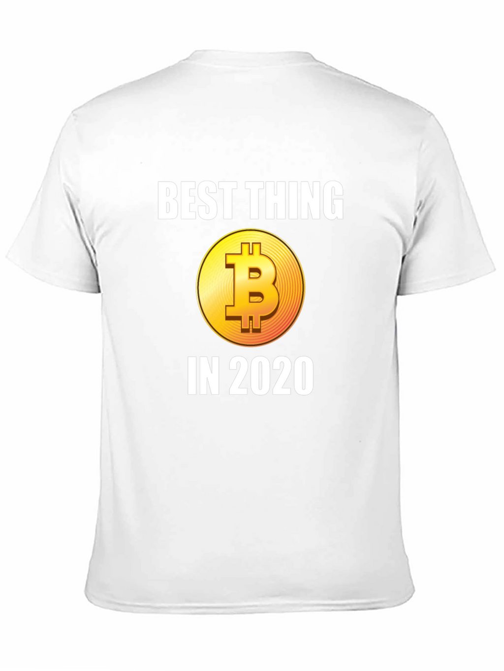 Bitcoin Best Thing in 2020 T-Shirt