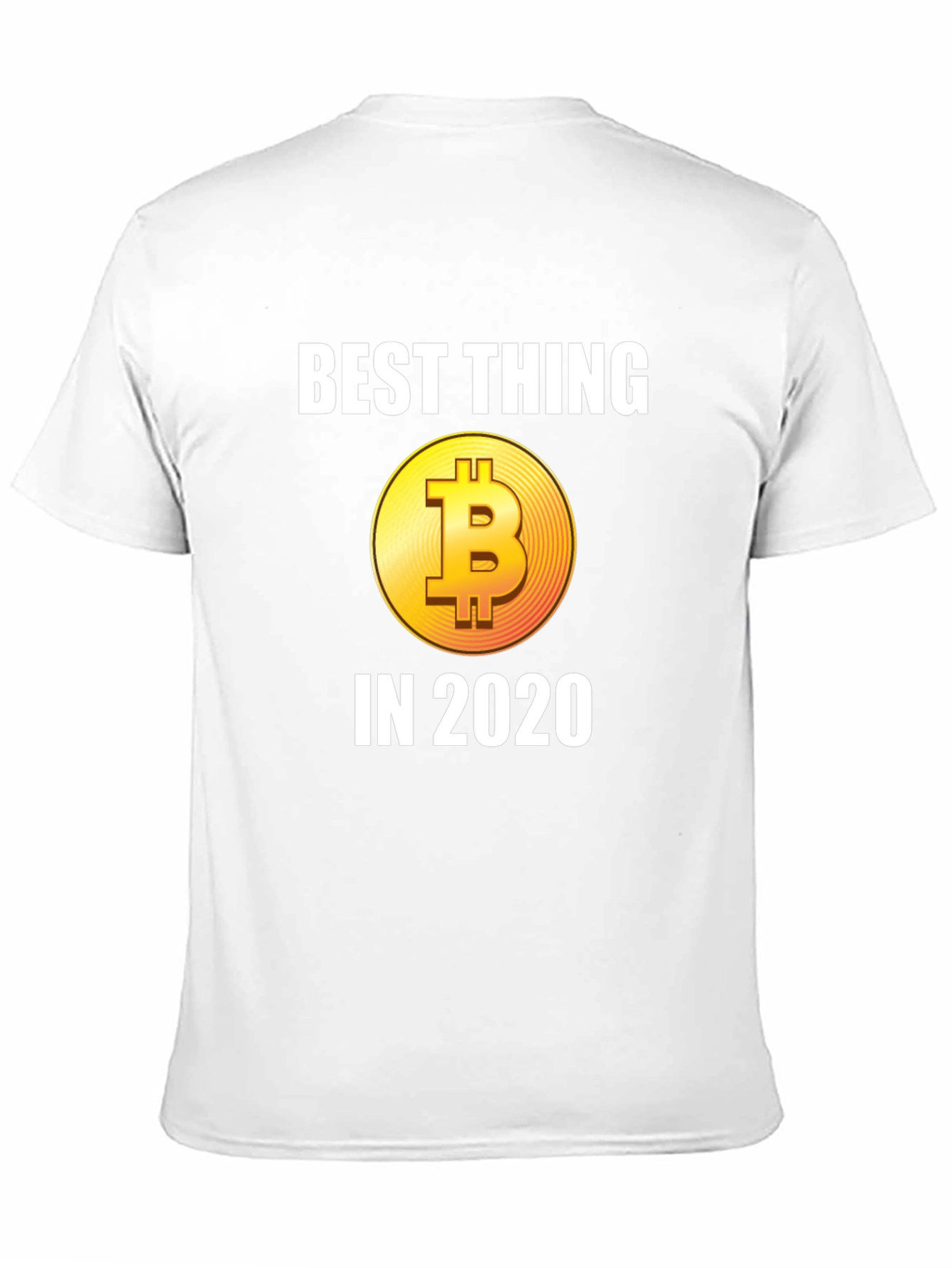 Bitcoin Best Thing in 2020 T-Shirt