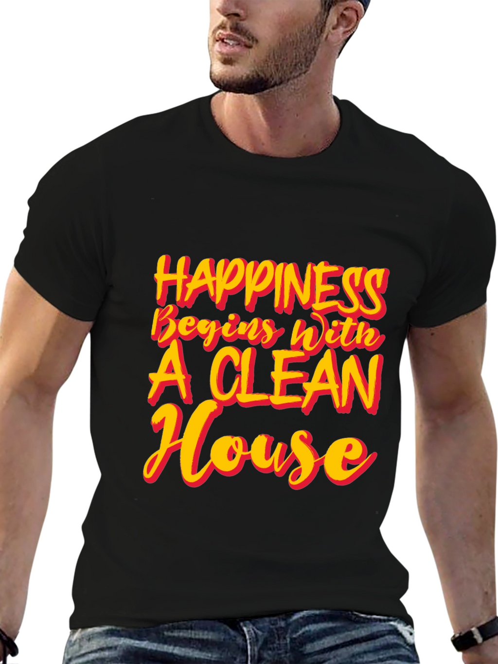 Happiness Begins With A Clean House T-Shirt