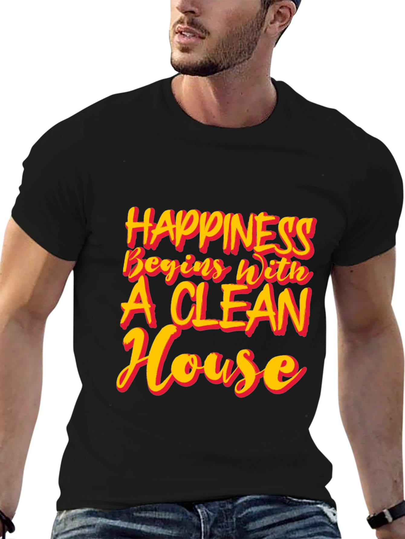 Happiness Begins With A Clean House T-Shirt