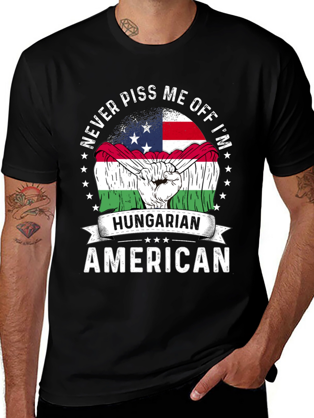 Hungarian American T-Shirt - Never Piss Me Off Tee