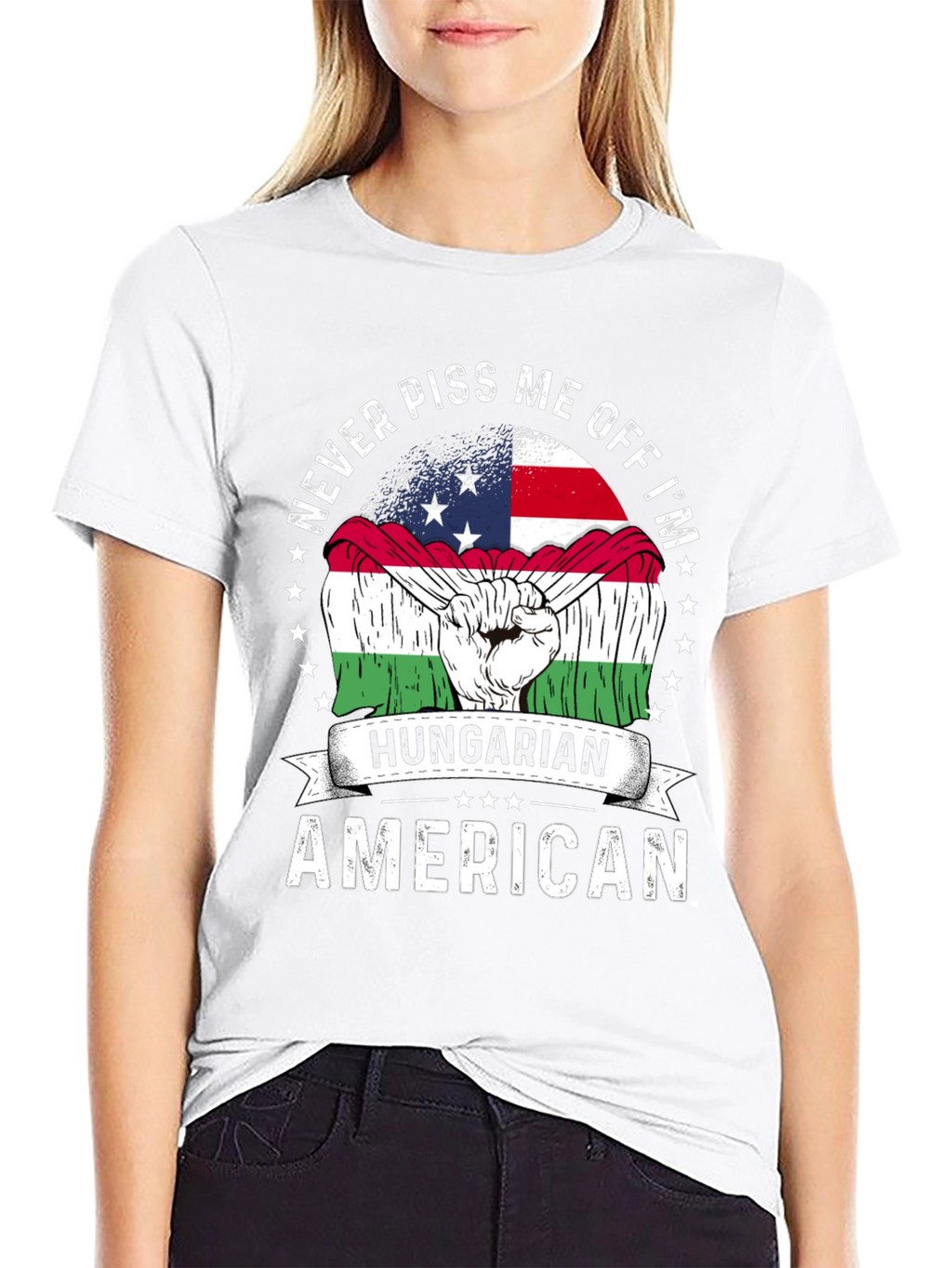 Hungarian American T-Shirt - Never Piss Me Off Tee