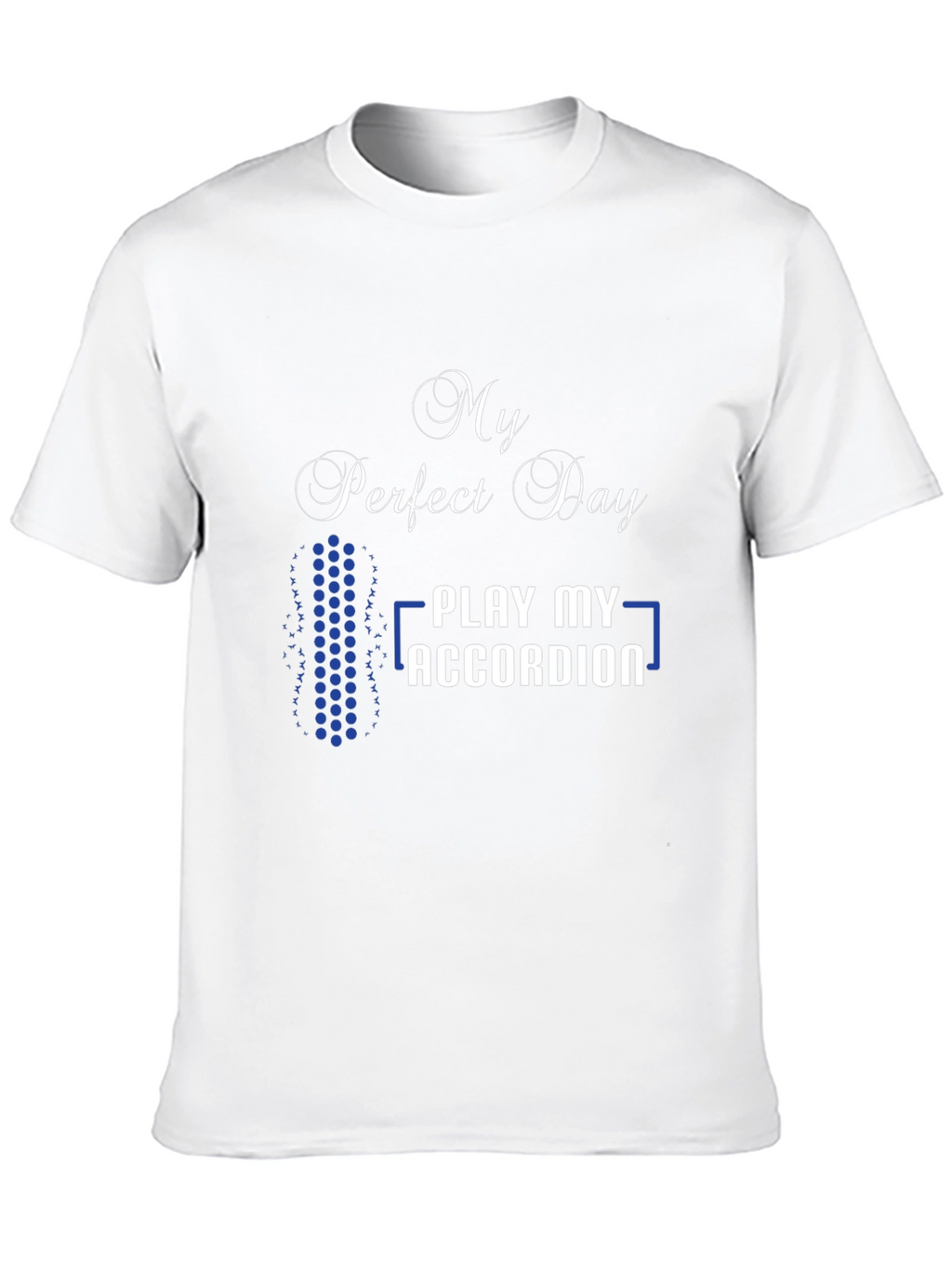 My Perfect Day Accordion T-Shirt