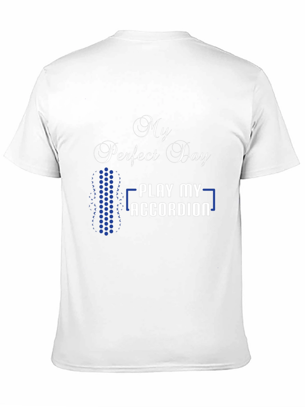 My Perfect Day Accordion T-Shirt