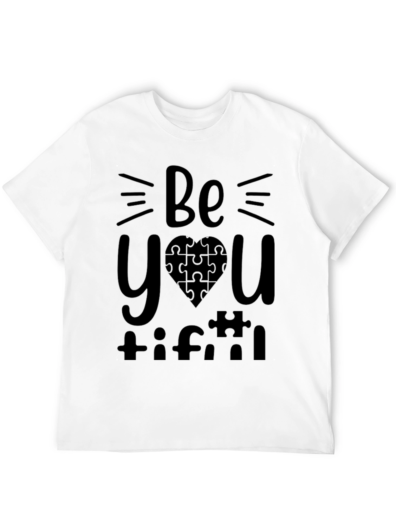 Be You Tiful Autism Awareness T-Shirt