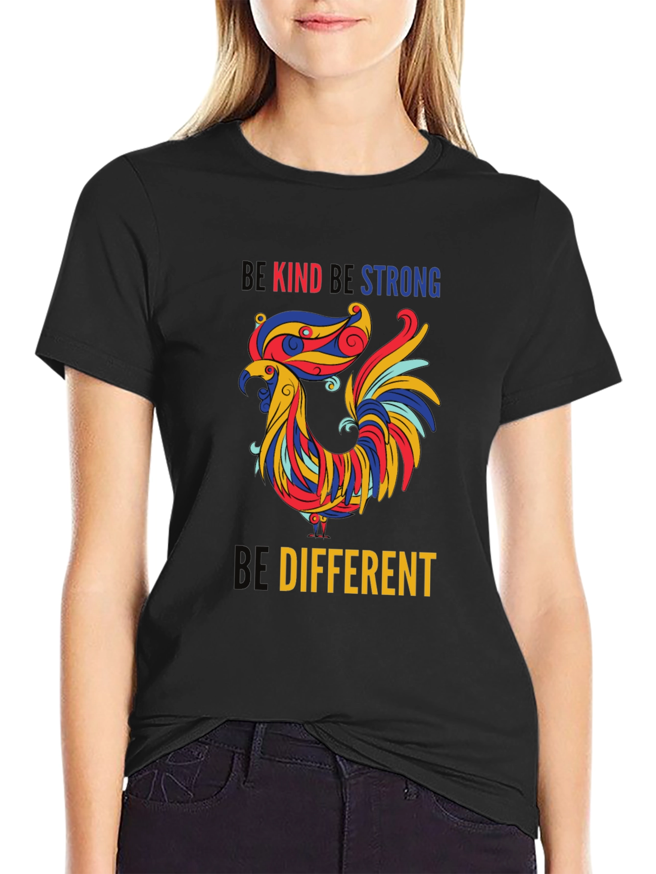 Be Kind Be Strong Be Different Rooster T-Shirt