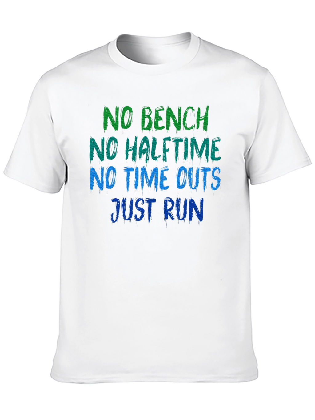 No Bench No Halftime Just Run Black T-Shirt