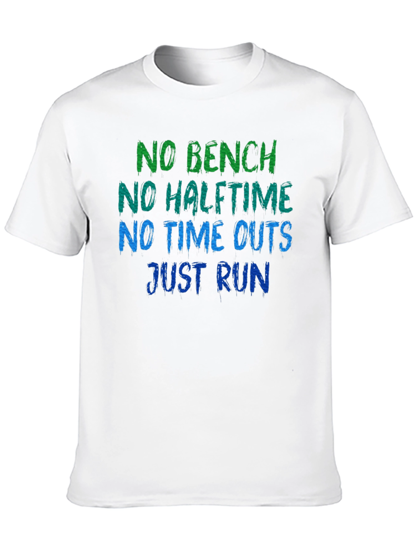 No Bench No Halftime Just Run Black T-Shirt