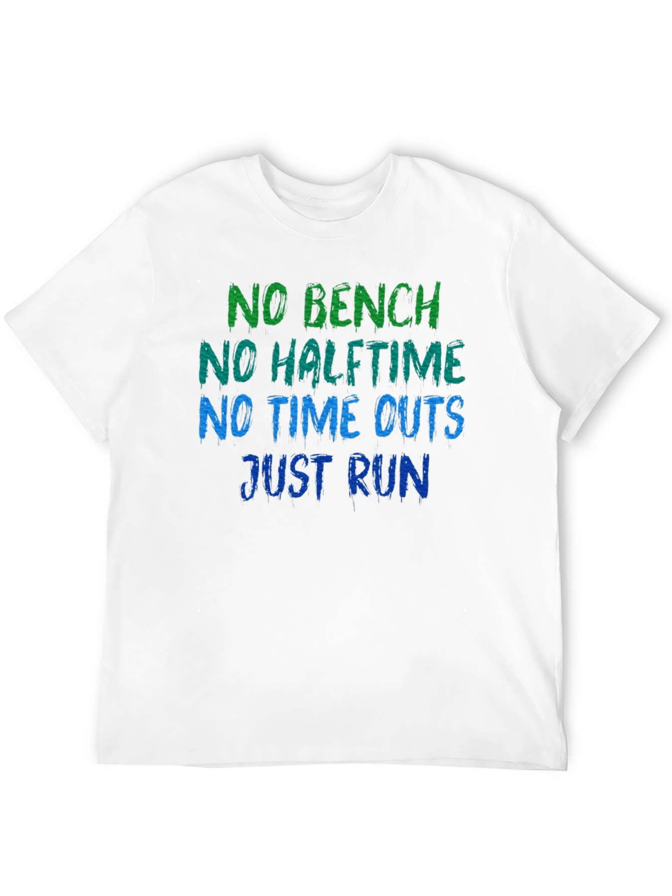 No Bench No Halftime Just Run Black T-Shirt