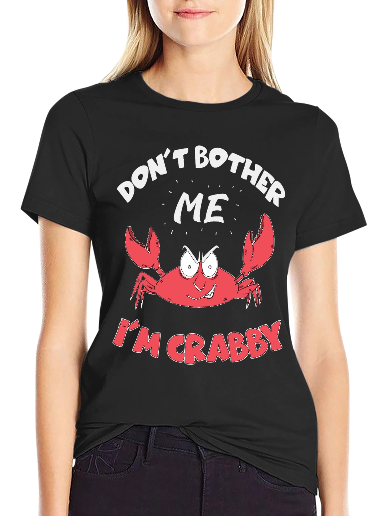 Crabby Crab T-Shirt - Dont Bother Me