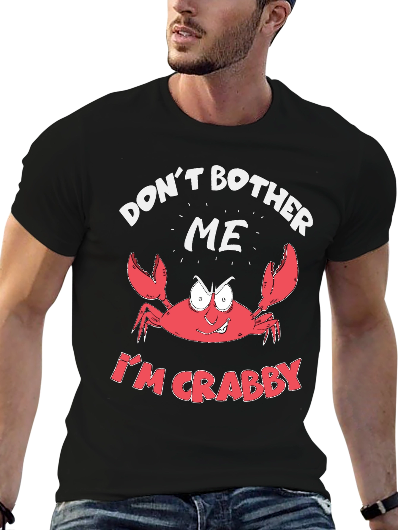 Crabby Crab T-Shirt - Dont Bother Me