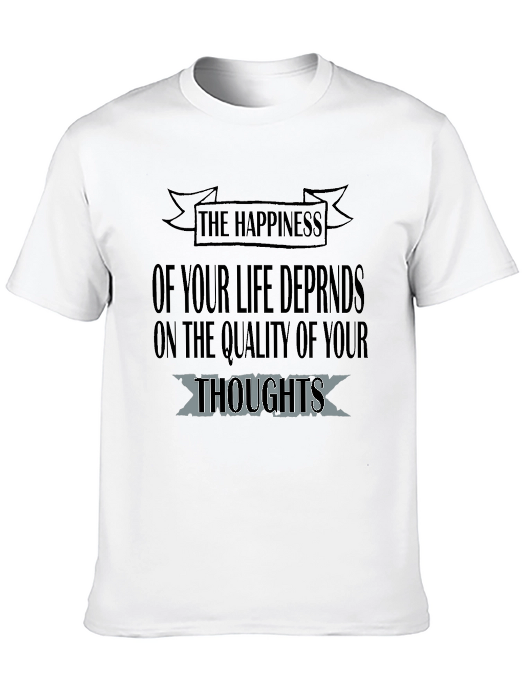 Inspirational Happiness Quote T-Shirt - Black