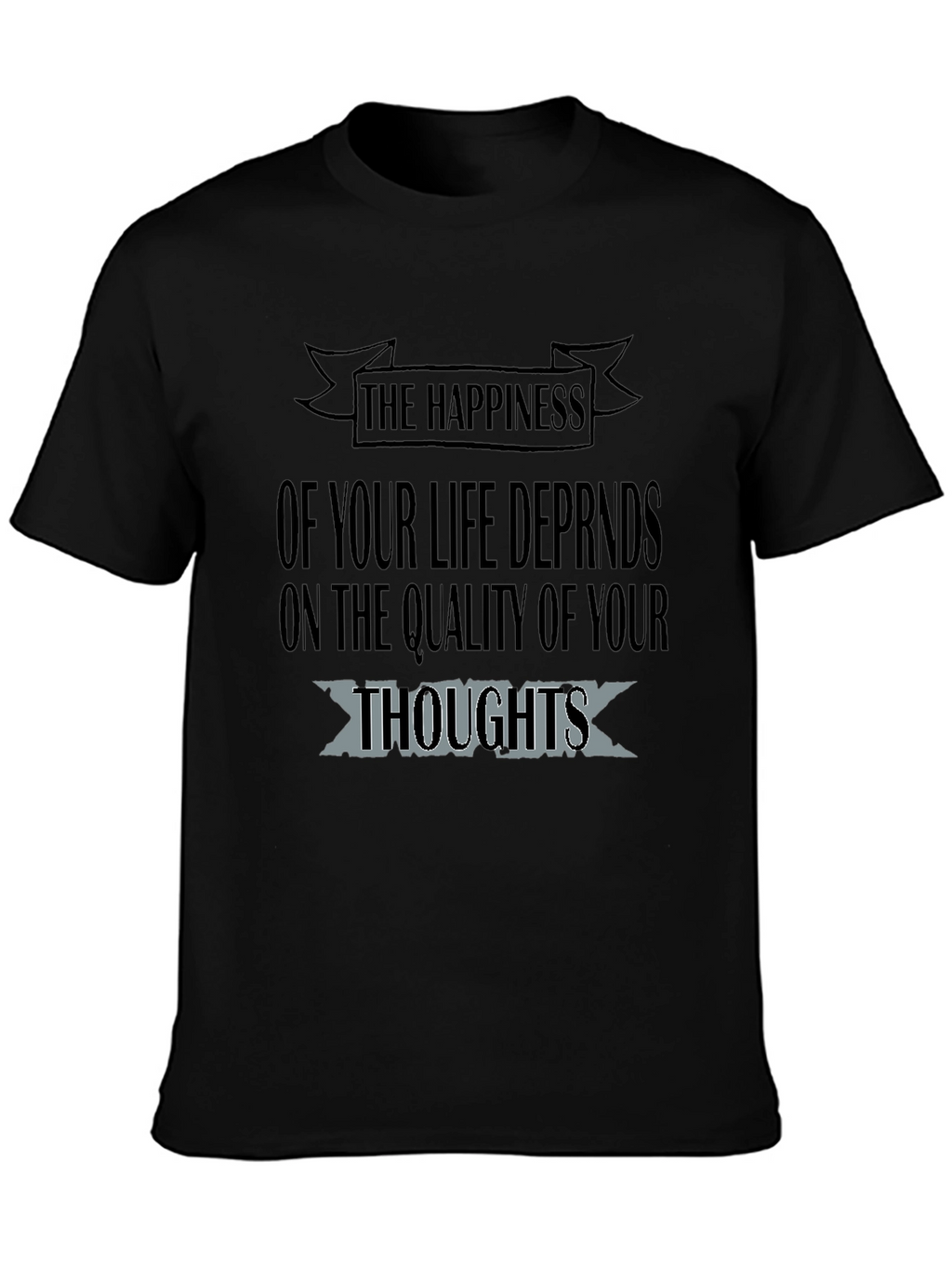 Inspirational Happiness Quote T-Shirt - Black