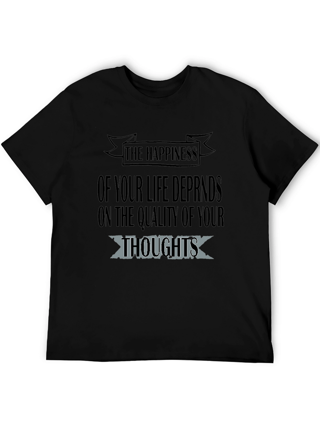 Inspirational Happiness Quote T-Shirt - Black