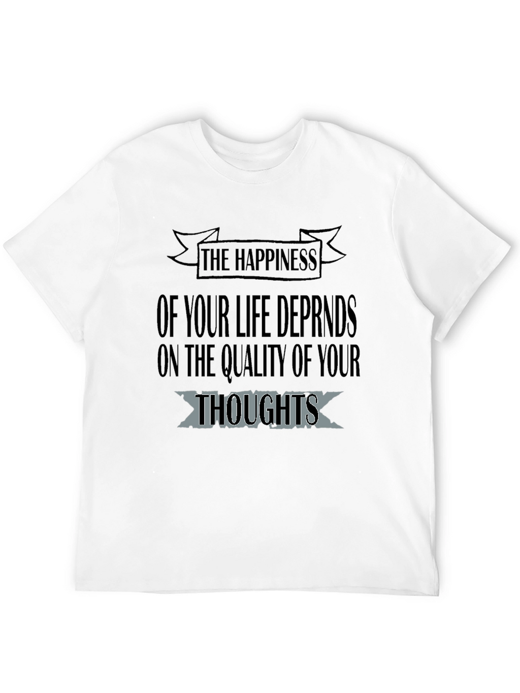 Inspirational Happiness Quote T-Shirt - Black