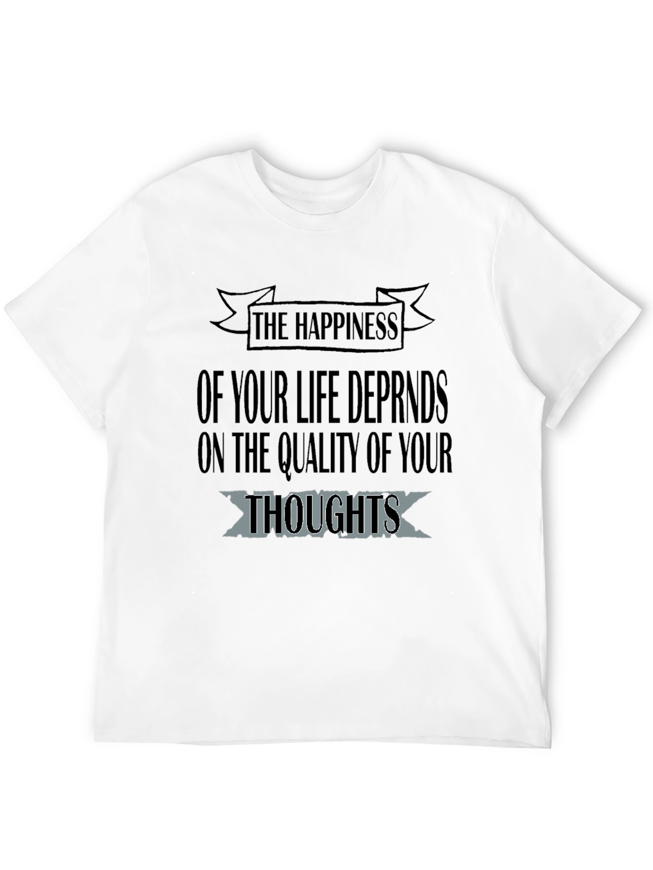 Inspirational Happiness Quote T-Shirt - Black