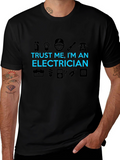 Trust Me Im an Electrician T-Shirt