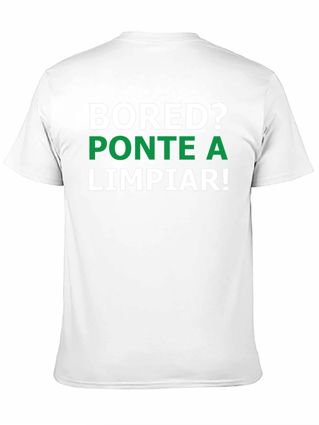 Bored? Clean Up! Graphic Tee