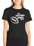 Football Season T-Shirt - Is It Football Season Yet?