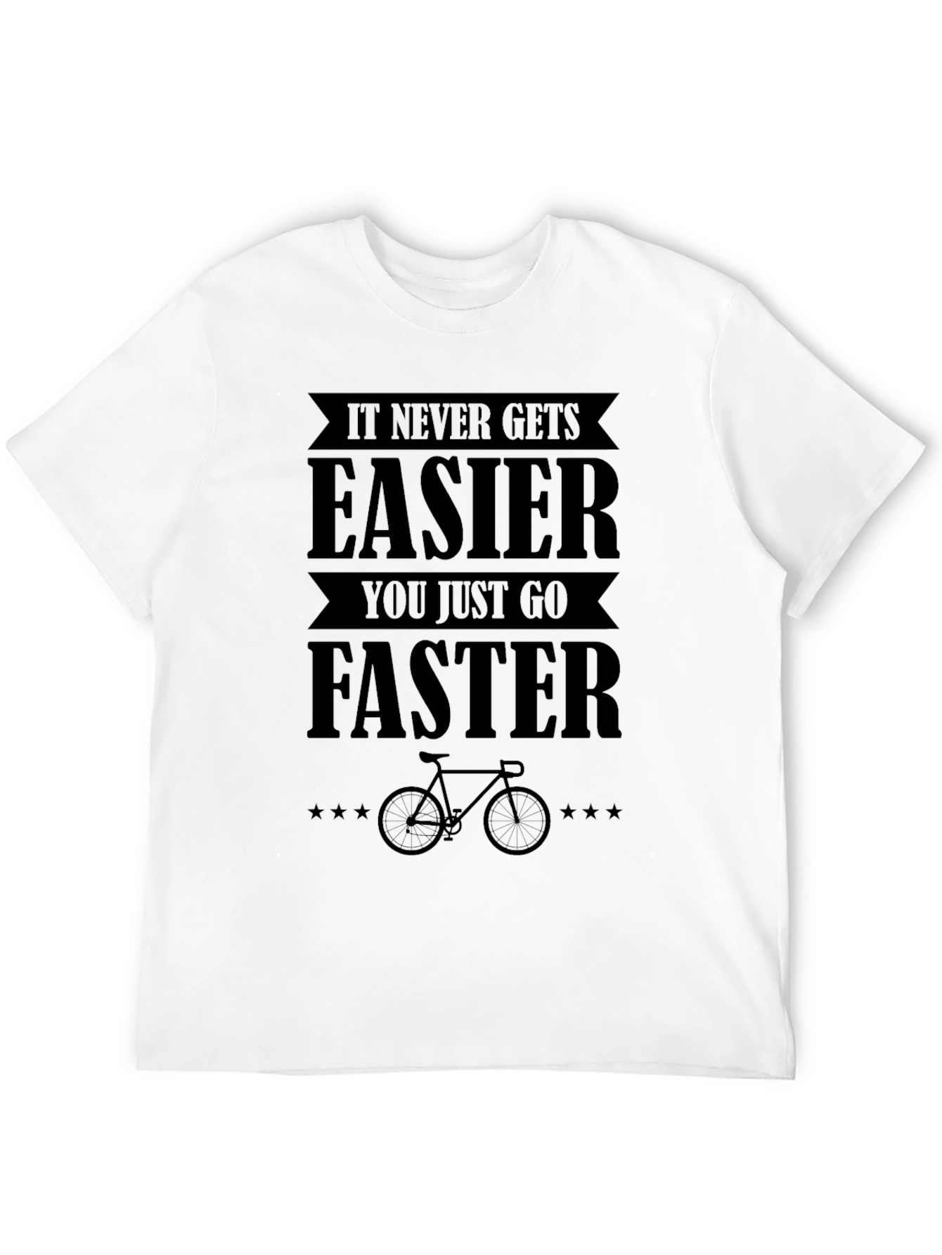 Cycling Motivation T-Shirt - It Never Gets Easier