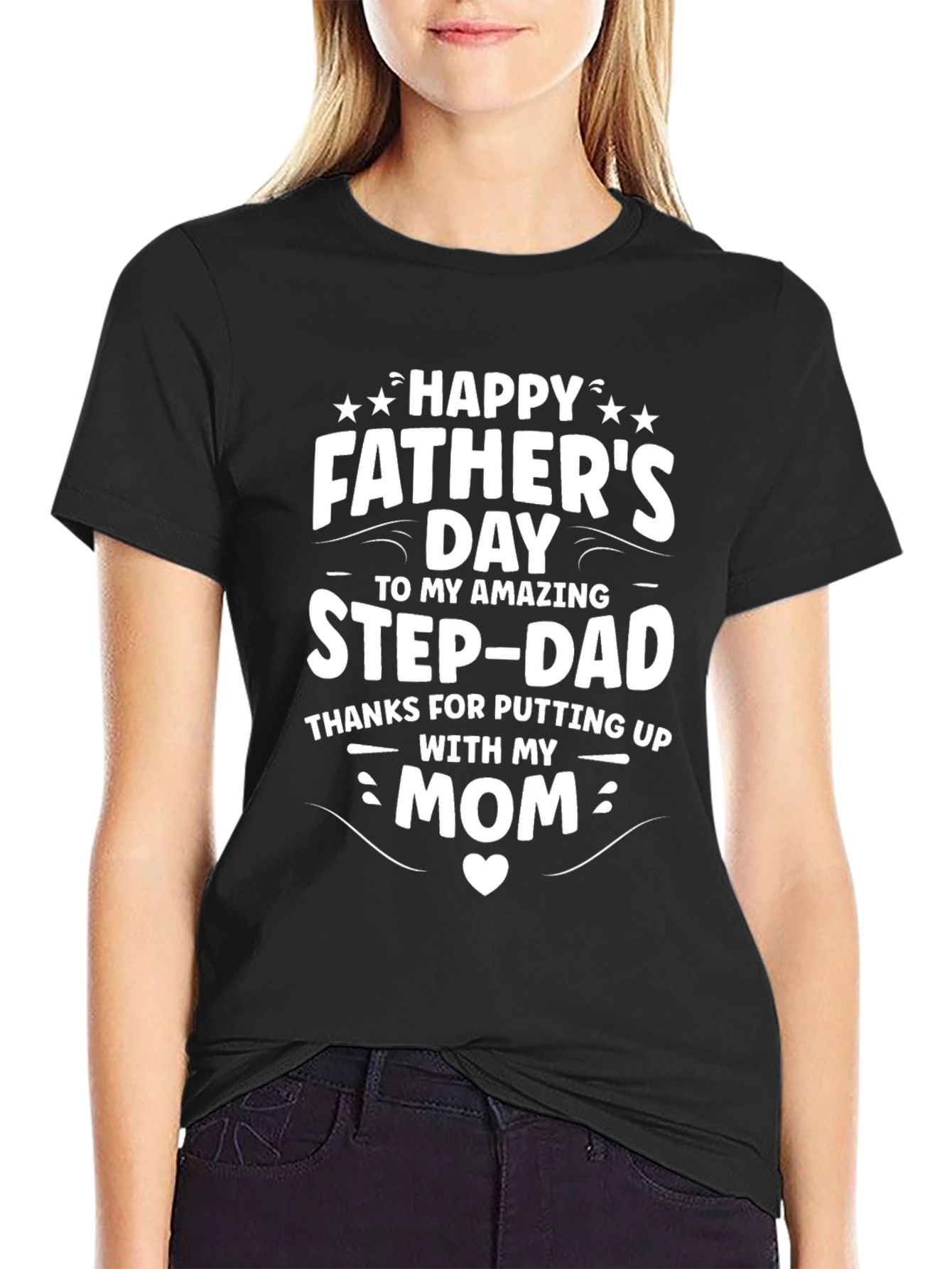 Happy Fathers Day Step-Dad T-Shirt