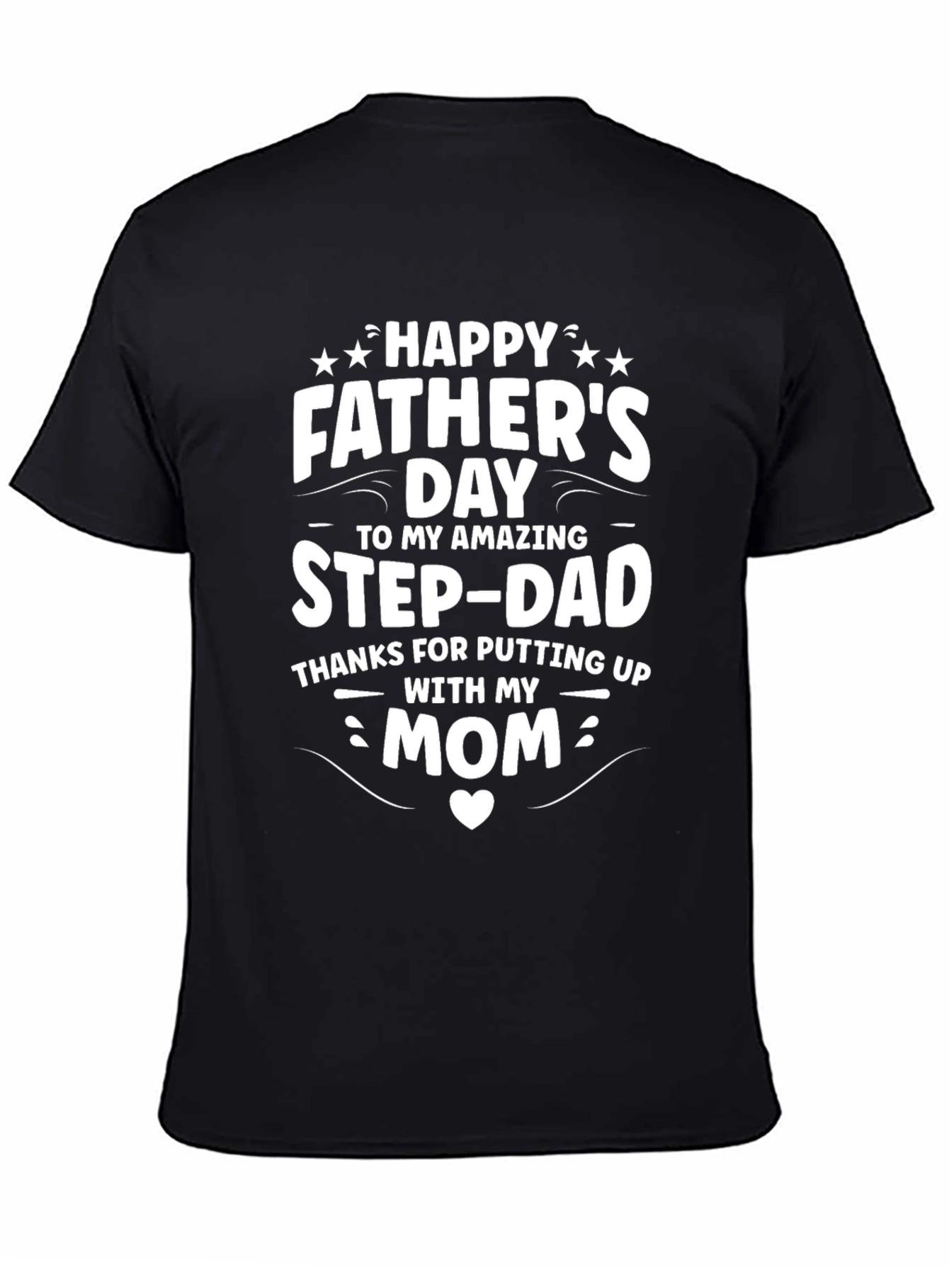 Happy Fathers Day Step-Dad T-Shirt