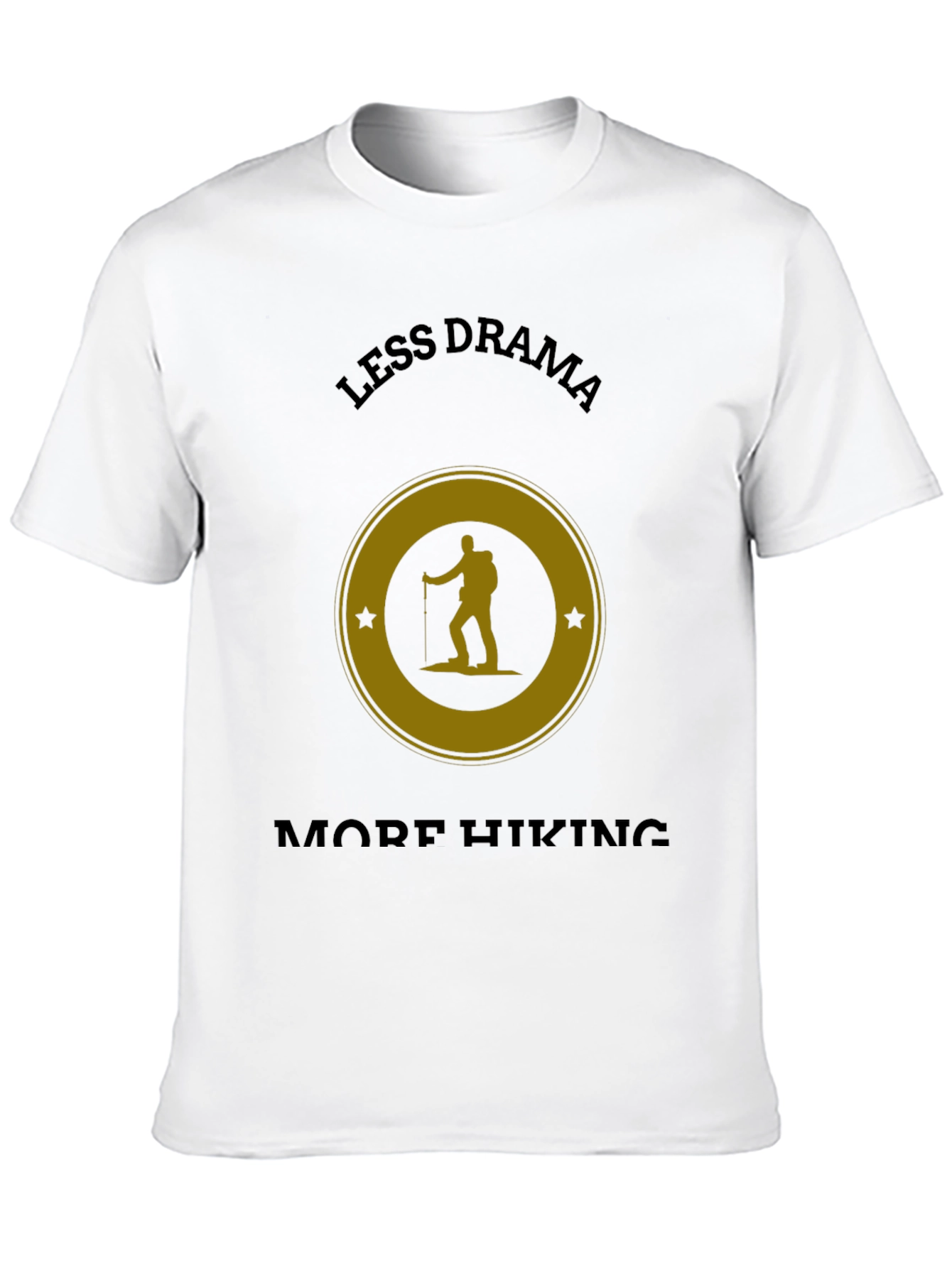 Less Drama More Hiking Graphic T-Shirt