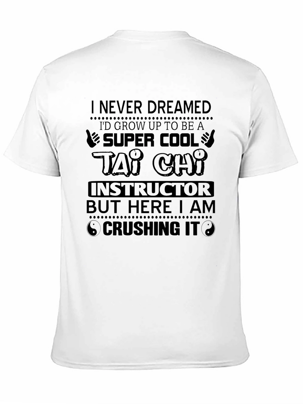Super Cool Tai Chi Instructor T-Shirt