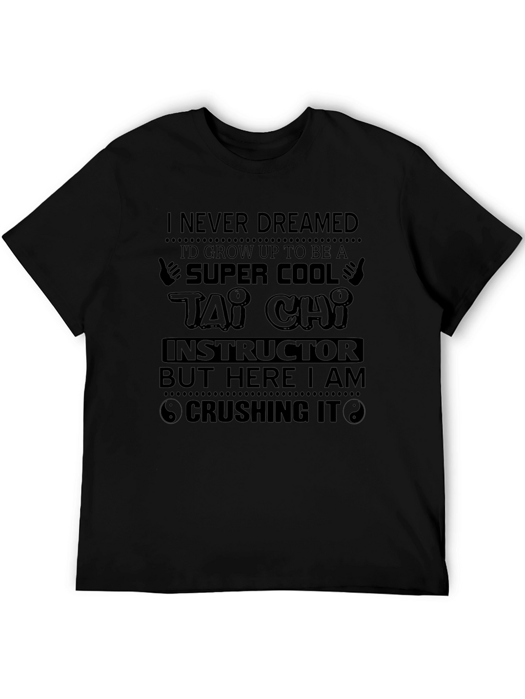 Super Cool Tai Chi Instructor T-Shirt