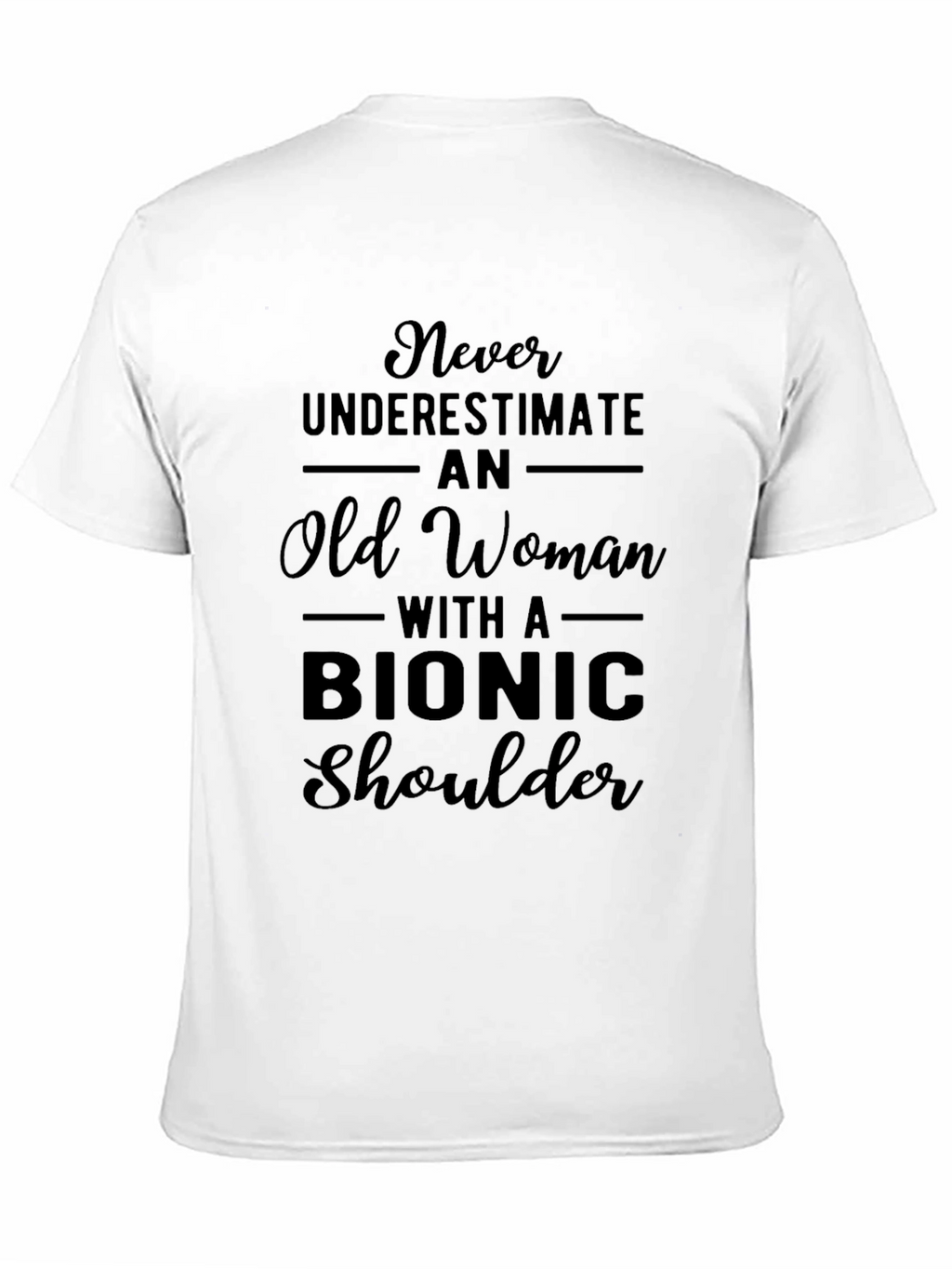 Bionic Shoulder Old Woman Graphic T-Shirt