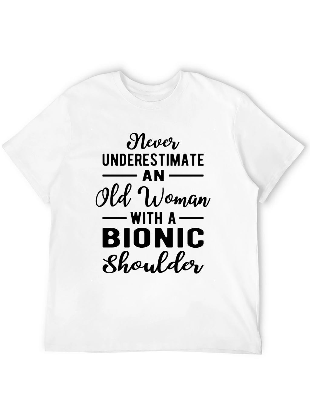 Bionic Shoulder Old Woman Graphic T-Shirt