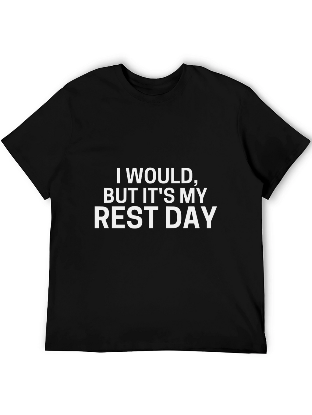 Funny Rest Day T-Shirt - Workout Motivation