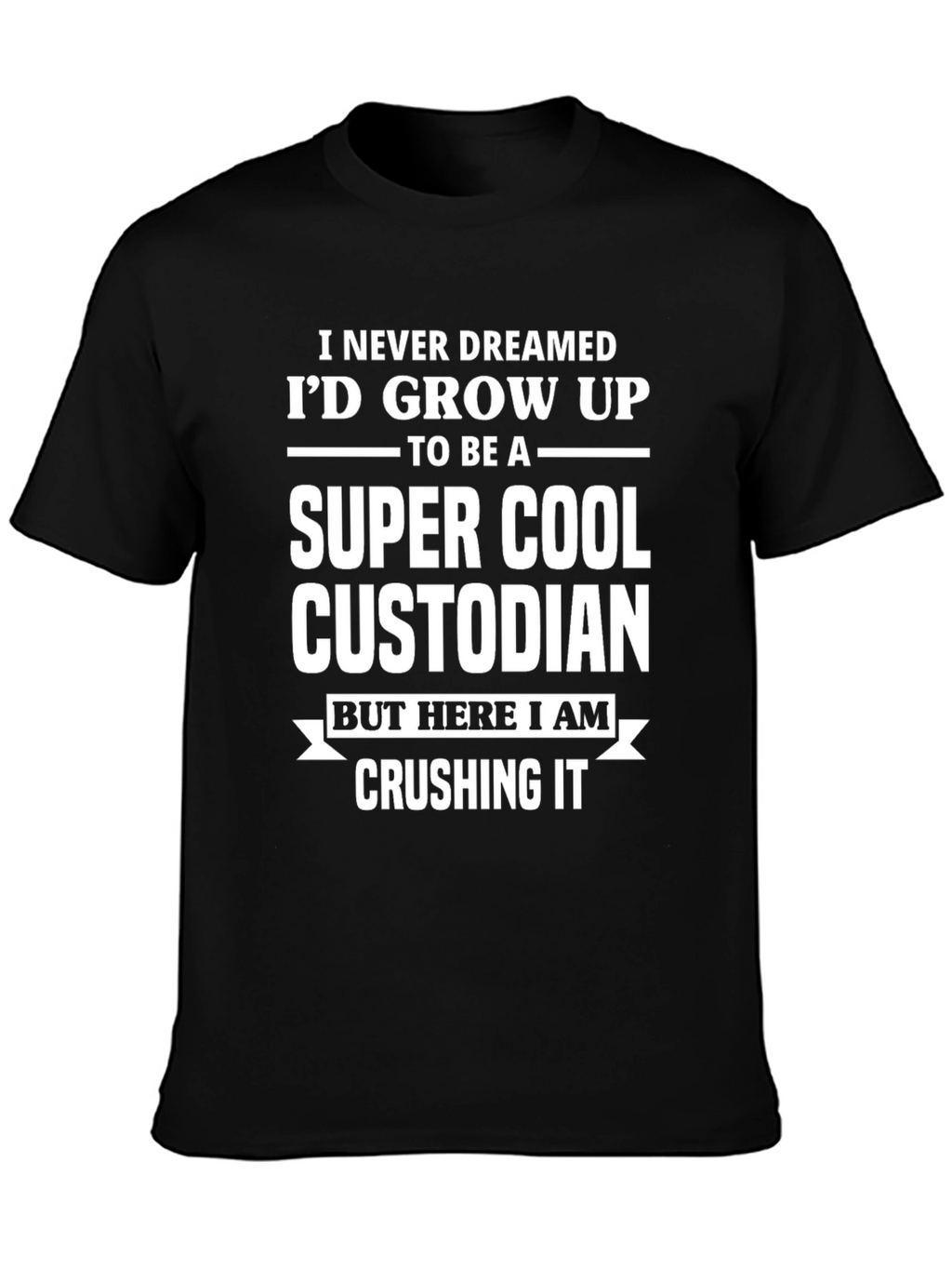 Super Cool Custodian T-Shirt - Funny Job Pride Tee