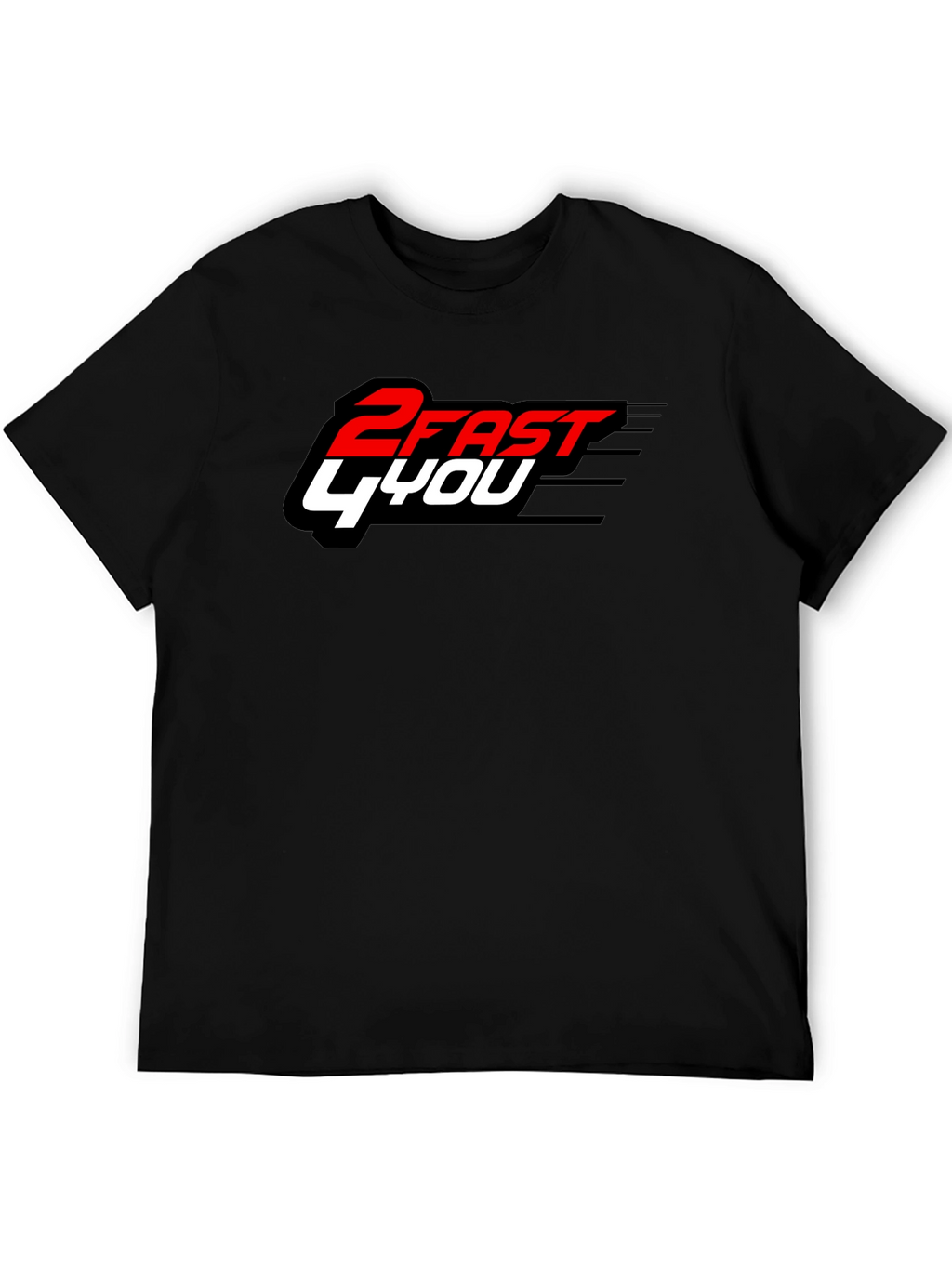 2 Fast 4 You Graphic T-Shirt - Black