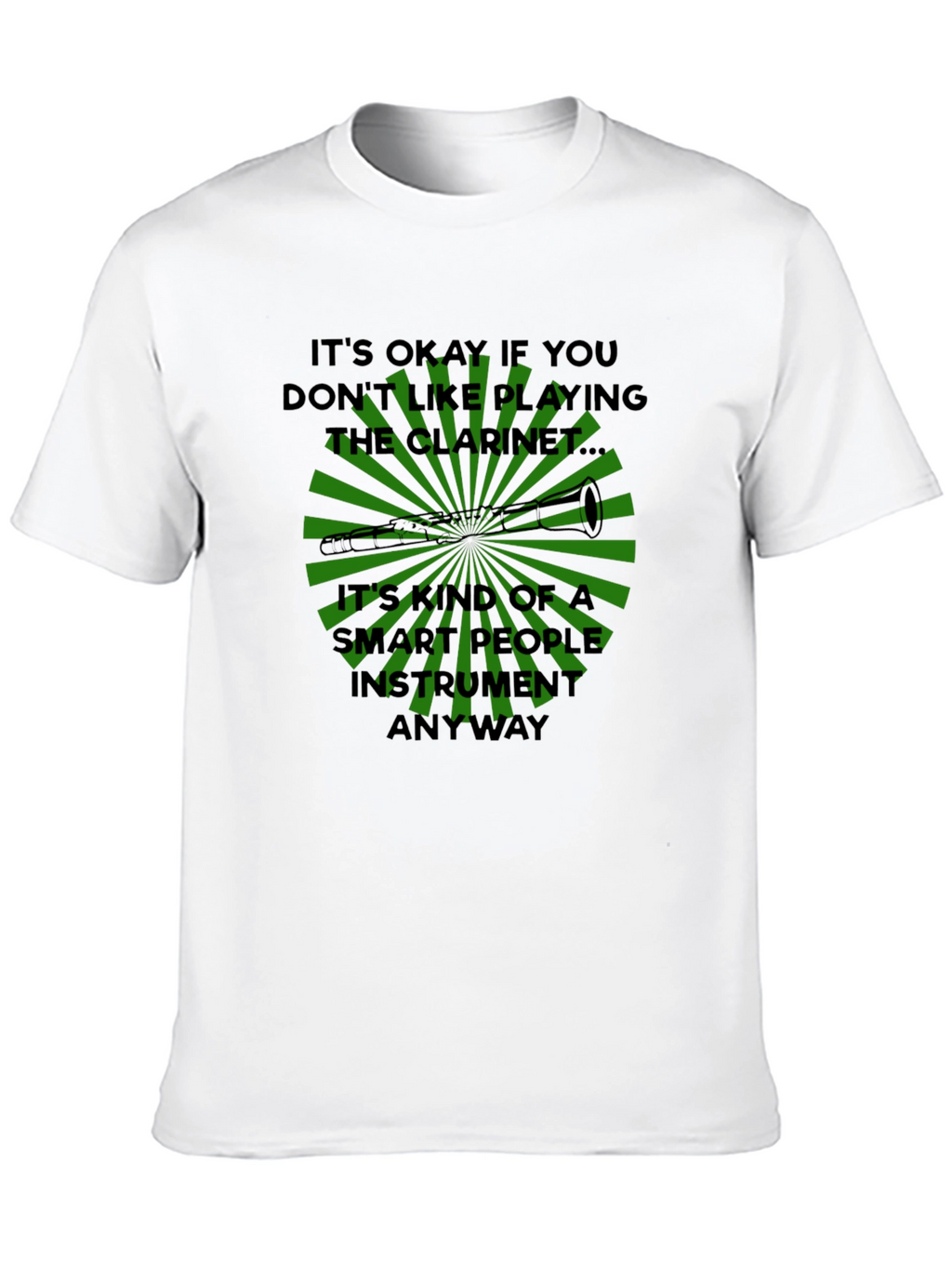 Funny Clarinet Player T-Shirt - Smart People Instrument