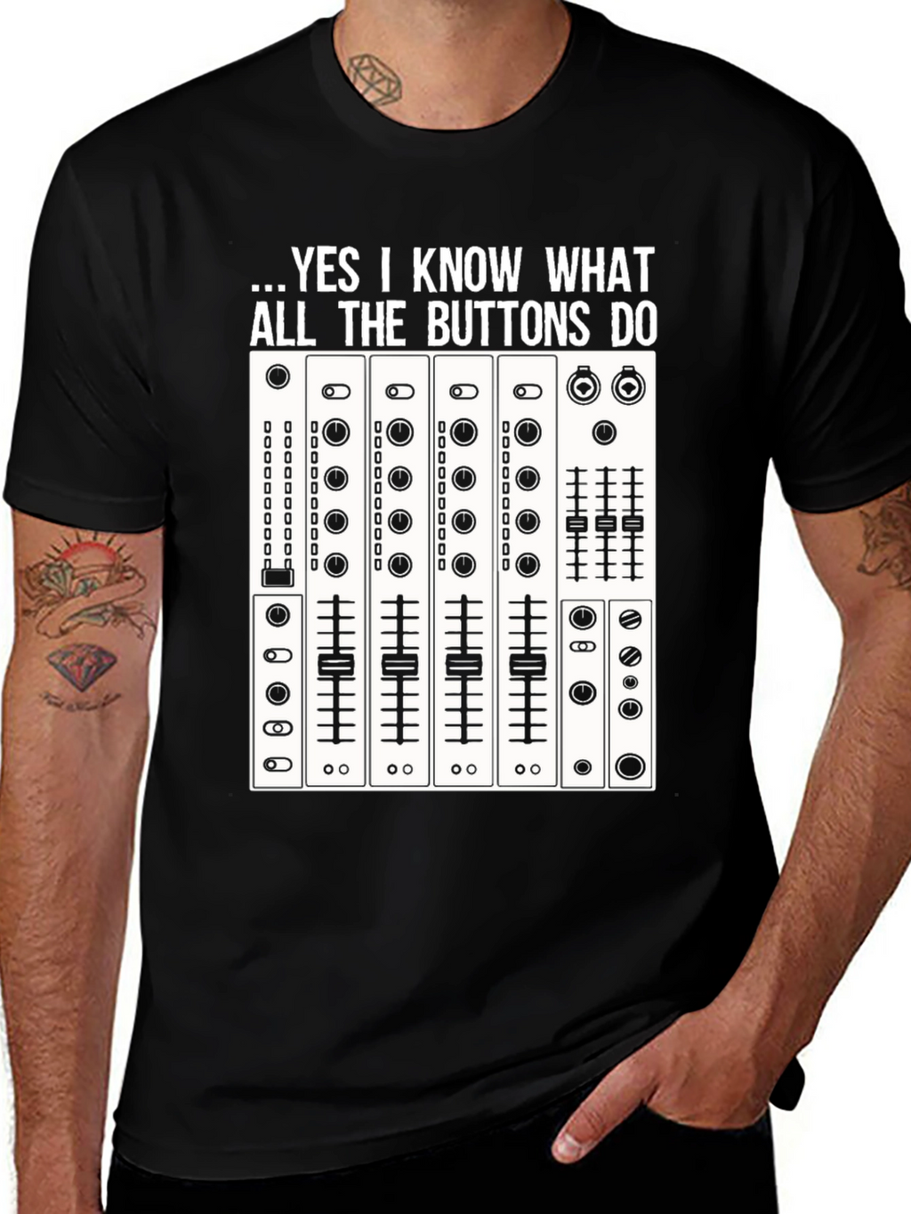 DJ Mixer T-Shirt - Know All The Buttons Tee