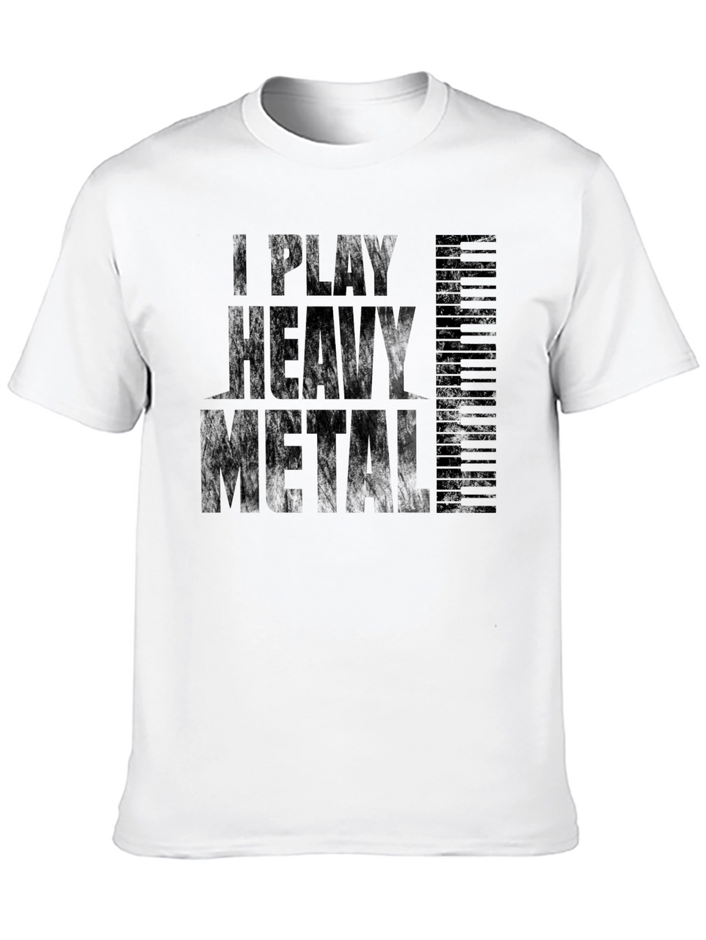 I Play Heavy Metal Piano T-Shirt Musician Tee
