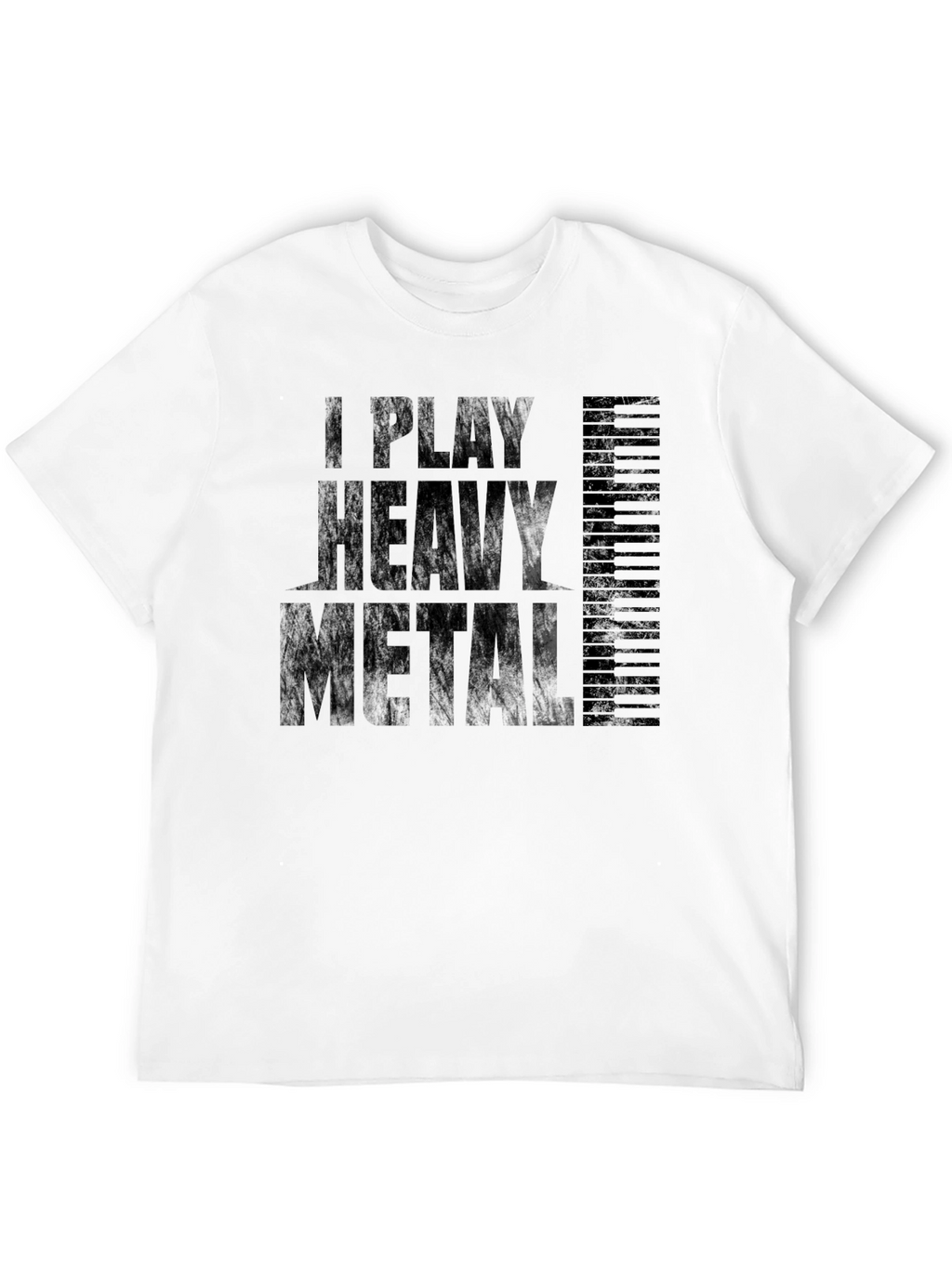 I Play Heavy Metal Piano T-Shirt Musician Tee