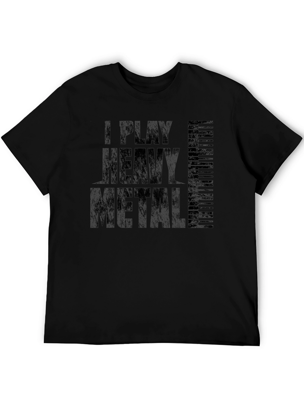 I Play Heavy Metal Piano T-Shirt Musician Tee