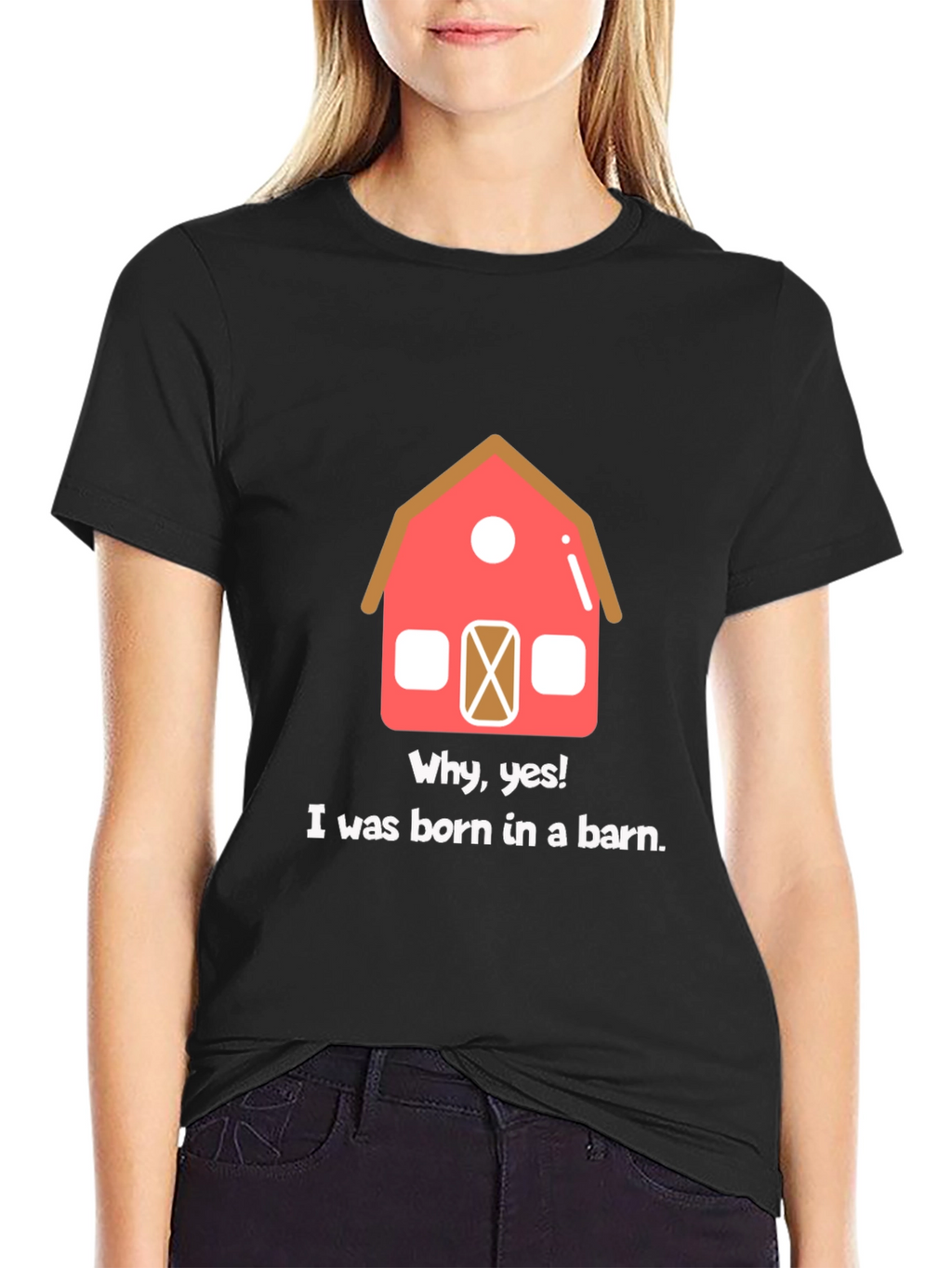 Born in a Barn Funny Graphic T-Shirt