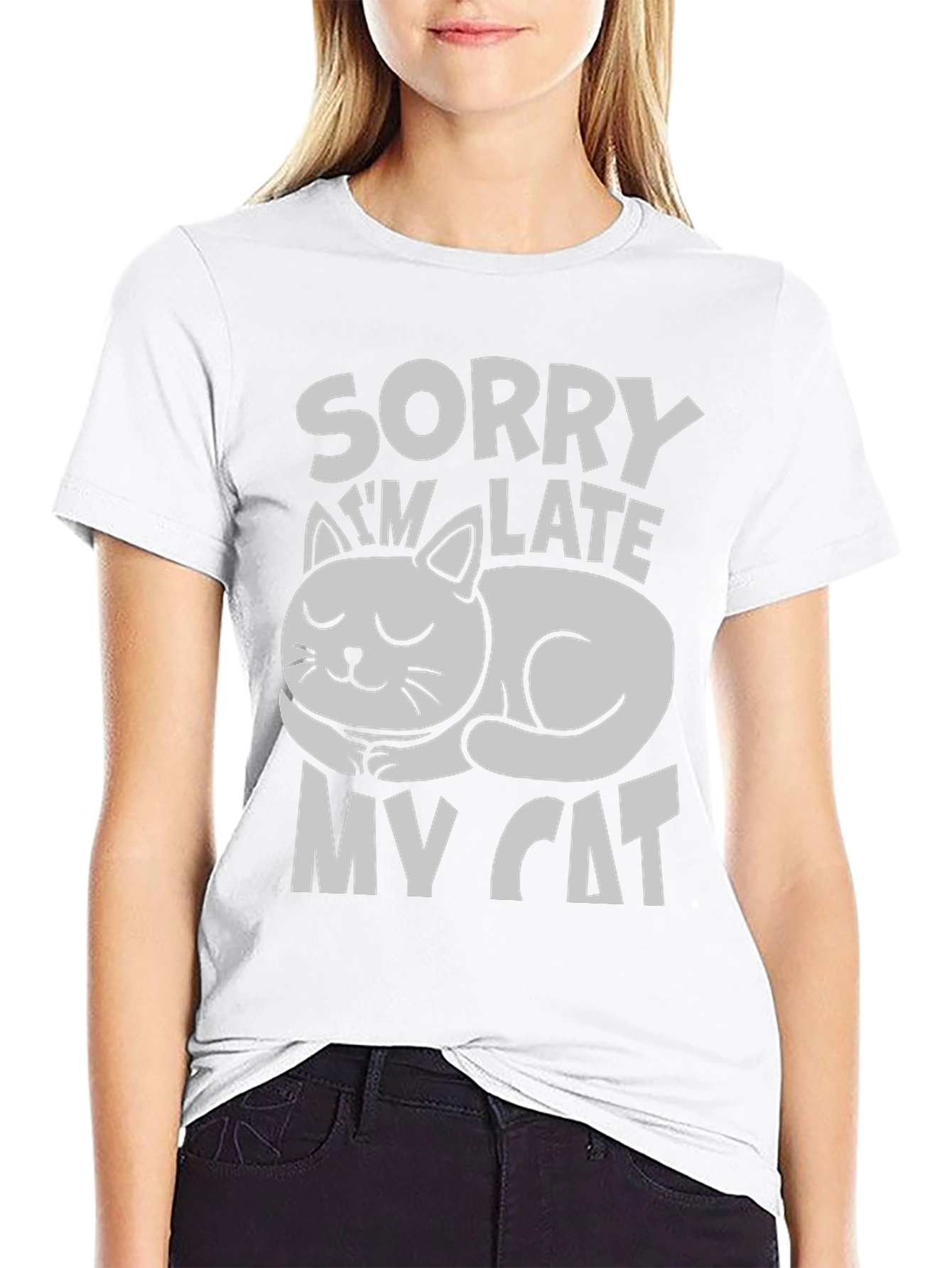 Sorry Im Late My Cat T-Shirt